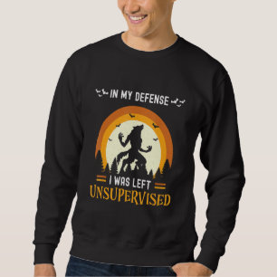 Sudadera En mi defensa, la luna estaba llena y me dejaron s