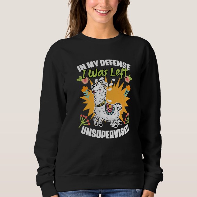 Sudadera En Mi Defensa Me Dejaron Llama Floral Sin Supervis (Anverso)