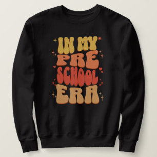 Sudadera En mi edad preescolar de vuelta a la escuela prees