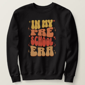 Sudadera En mi edad preescolar de vuelta a la escuela prees