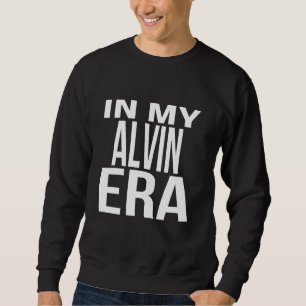 Sudadera En Mi Era Alvin Reunión Familiar Equipo Primero Úl