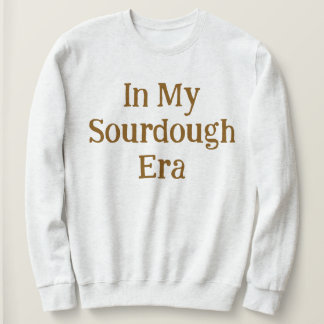 Sudadera En Mi Era de Masa Madre Adorable Enthusiasta de la