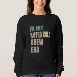 Sudadera En Mi ERA de Nitro Cold Brew, Amantes del Café, Am