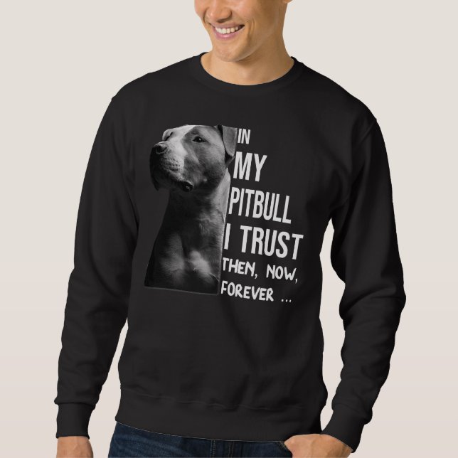 Sudadera En mi Pitbull Confío (Anverso)