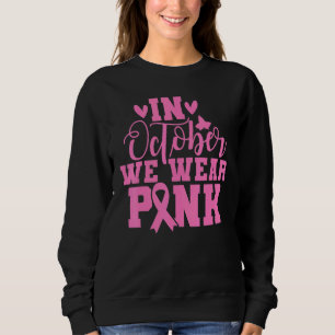Sudadera En octubre llevamos bonito rosa lindo aka divertid