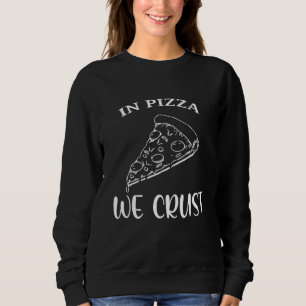Sudadera En Pizza Arrojamos Pizza Pizza