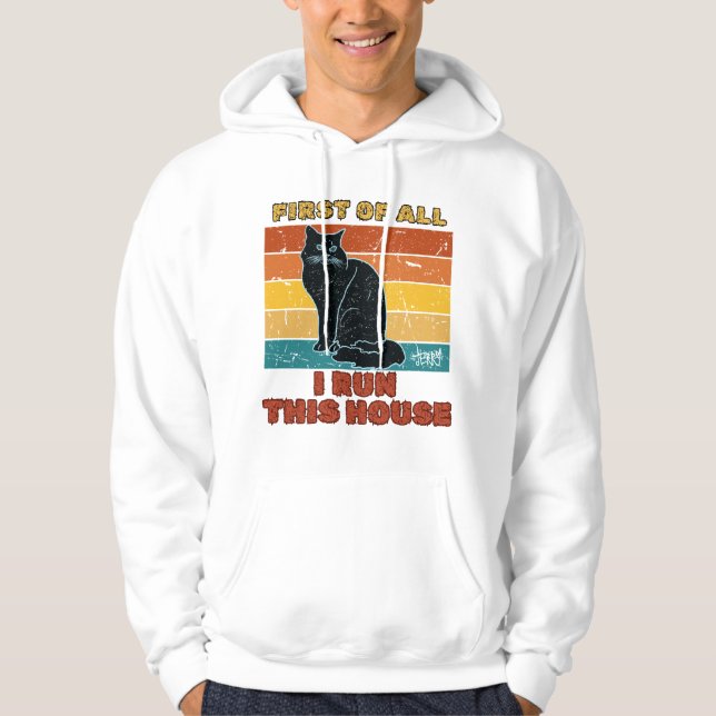 Sudadera "En primer lugar, dirijo esta casa" (Anverso)