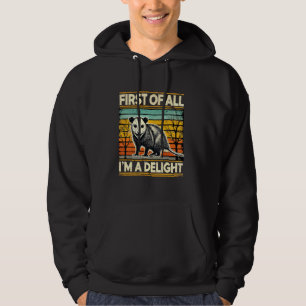 Sudadera En primer lugar, soy un Opossum P delicioso