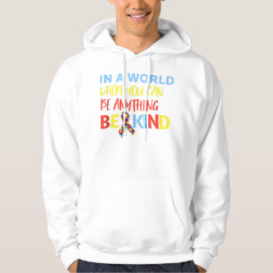 Sudadera En Un Mundo Donde Puedes Ser Algo Amable