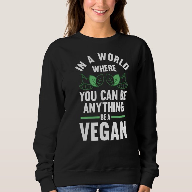 Sudadera En Un Mundo Donde Veganismo Vegan (Anverso)