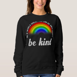 Sudadera En Un Mundo En El Que Puedes Estar Algo De Orgullo