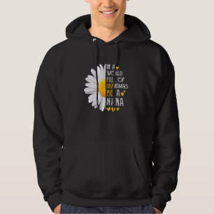 Sudadera En Un Mundo Lleno De Abuelitos Sea Una Madre Nana 