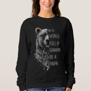 Sudadera En Un Mundo Lleno De Abuelos, Sé Un Papa 5