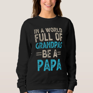Sudadera En Un Mundo Lleno De Abuelos, Sea Un Día De Padres