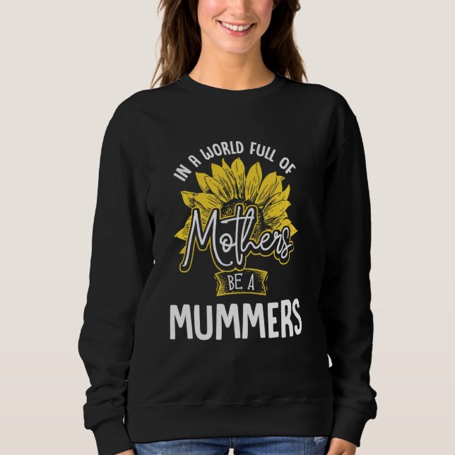 Sudadera En Un Mundo Lleno De Madres, Sean Mamistas. (Anverso)