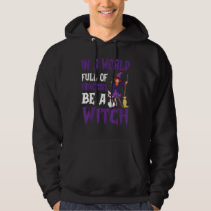 Sudadera En Un Mundo Lleno De Princesas Sea Una Bruja Hallo