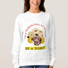 SUDADERA EN UNA PALABRA DE BAGELS, SEA UN DONUTS