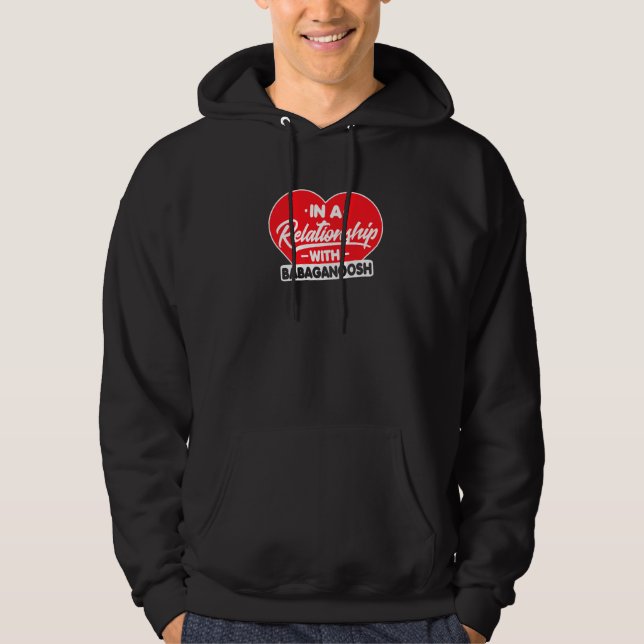 Sudadera En una relación con Babaganoshs Babaganoosh (Anverso)