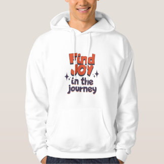 Sudadera Encontrar alegría en el viaje