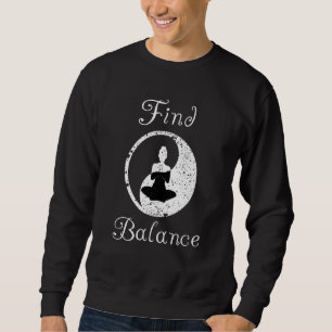 Sudadera Encontrar equilibrio en Yang Yoga motivacional