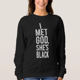 Sudadera Encontré a dios que ella es negra