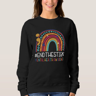 Sudadera End The Stigma Mental Health Awareness Rainbow Sem
