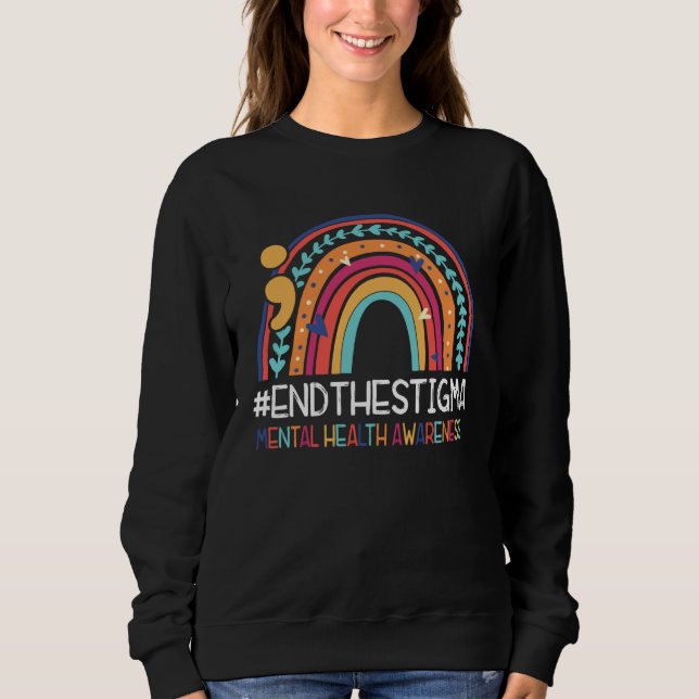 Sudadera End The Stigma Mental Health Awareness Rainbow Sem (Anverso)