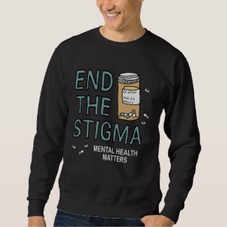Sudadera End The Stigma Mental Health Matters Awareness Men