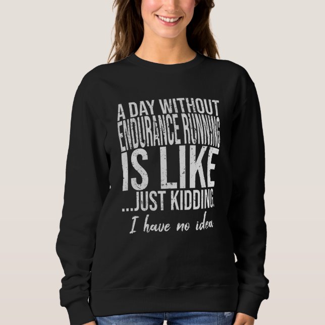 Sudadera Endurabilidad Corriendo divertida idea de regalo (Anverso)
