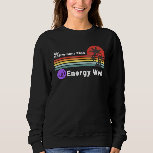 Sudadera Energy Web es mi plan de retiro Cryptocurrenc (Anverso)