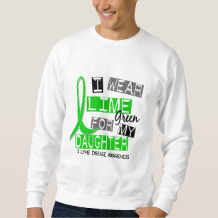 Sudadera Enfermedad de Lyme llevo la verde lima para mi