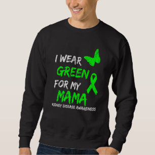 Sudadera Enfermedad Renal Que Uso Verde Para Mi Mamá Cinta