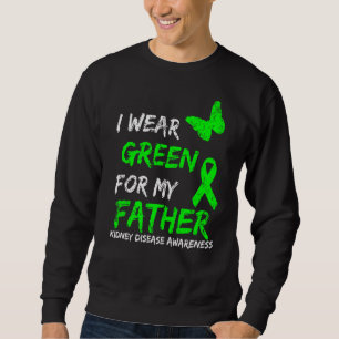 Sudadera Enfermedad Renal Que Uso Verde Para Mi Padre Cinta