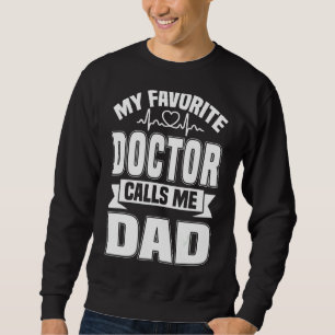 Sudadera Enfermera 365 Mi Médica Favorito Me Llama Papá Méd