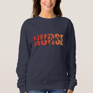 Sudadera Enfermera de Diálisis Tipografía Moderna