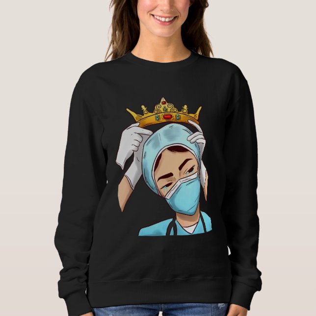 Sudadera Enfermera de por vida princesa reina respeta mujer (Anverso)