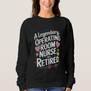 Sudadera Enfermera de quirófano Una legendaria enfermera de