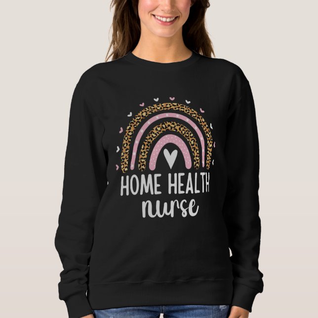 Sudadera Enfermera de salud en casa Leopard Rainbow Home He (Anverso)