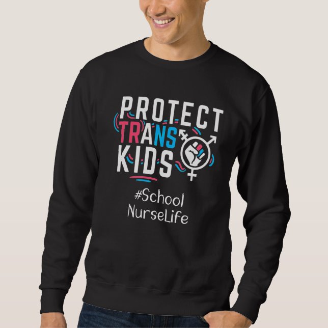Sudadera Enfermera escolar Proteja a los niños transgénero  (Anverso)