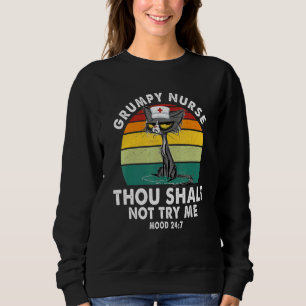 Sudadera Enfermera Grumpy Vintage No Me Intentar Enfermera