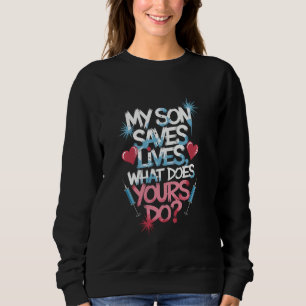 Sudadera Enfermera Hijo Mi Hijo Salva Vidas ¿Qué Hace el Tu