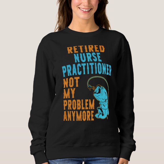 Sudadera Enfermera jubilada practicante de pesca (Anverso)