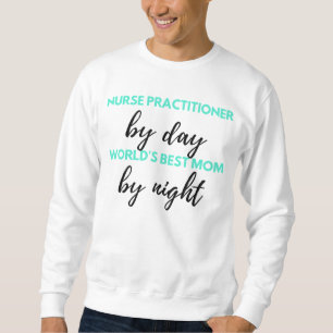 Sudadera Enfermera practicante por la mejor mamá del mundo