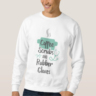 Sudadera Enfermera Regalos Café Scrubs y Guantes de Goma