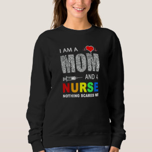 Sudadera Enfermera Soy Mamá Y Una Enfermera Nada Me Da Mied