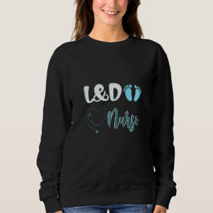 Sudadera Enfermeras De L&D De Trabajo Y Enfermería