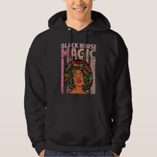 Sudadera Enfermeras negras magia Melanin Enfermería Orgullo