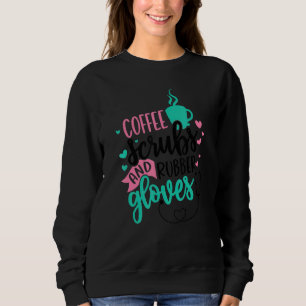 Sudadera Enfermería De Enfermeras De Café Y Guantes De Goma