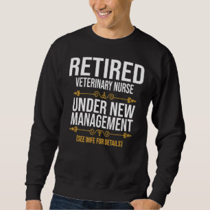Sudadera Enfermero Veterinario Retirado Bajo Nuevo Control