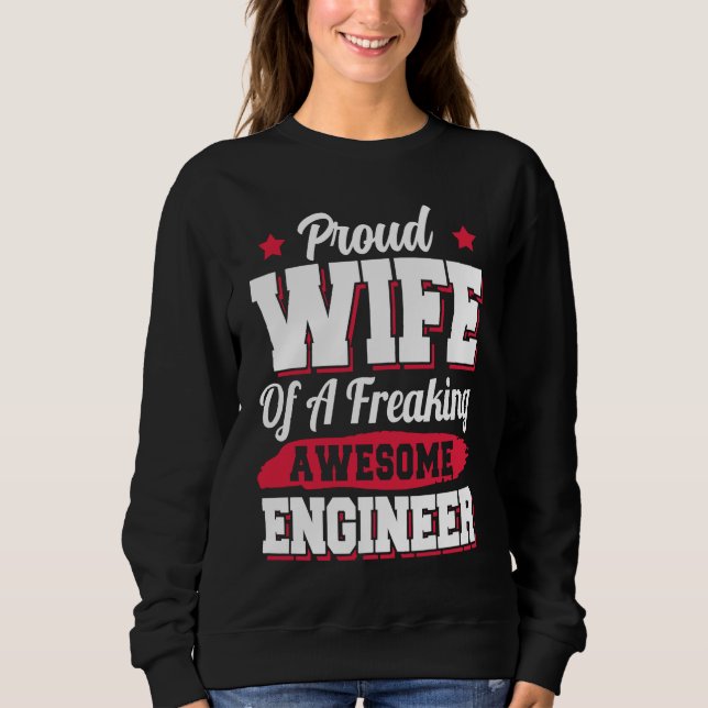 Sudadera Engineering Degreed Engineer Wife (Anverso)